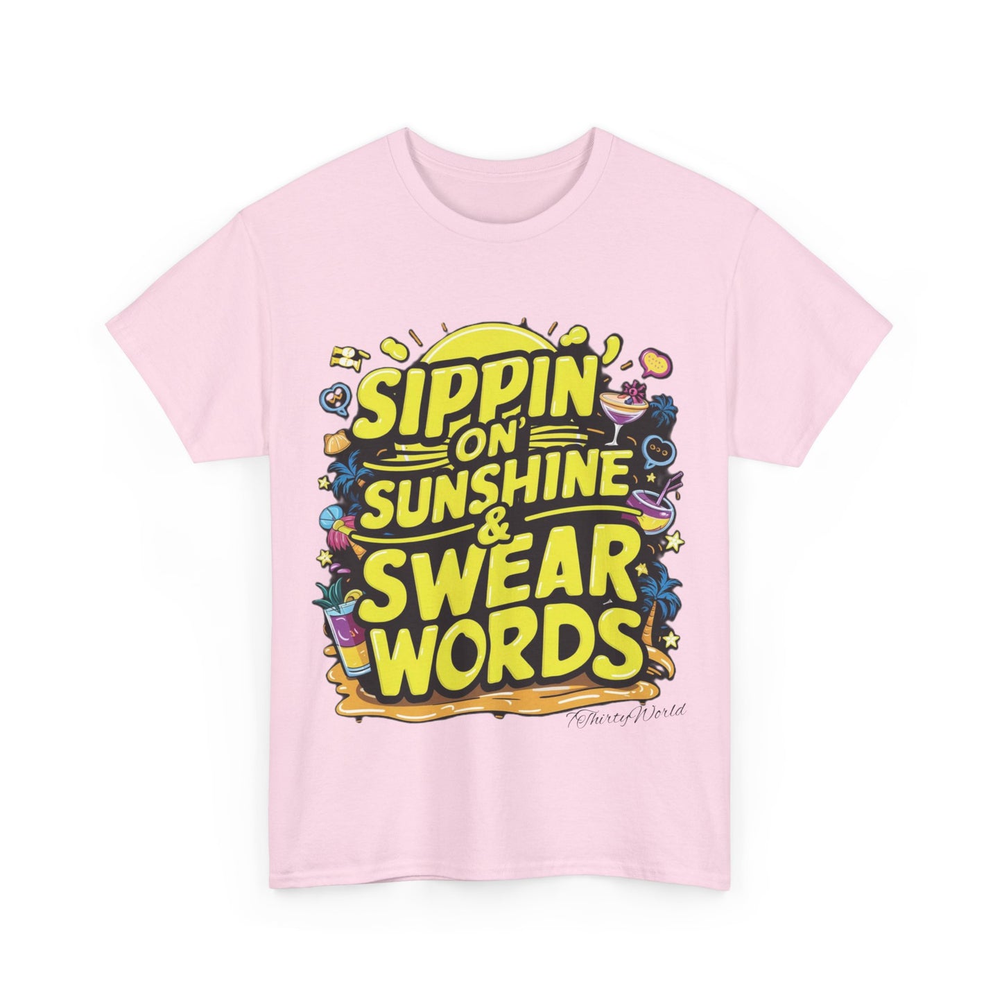 🌞 Sippin' on Sunshine & Swear Words T-Shirt 🌞