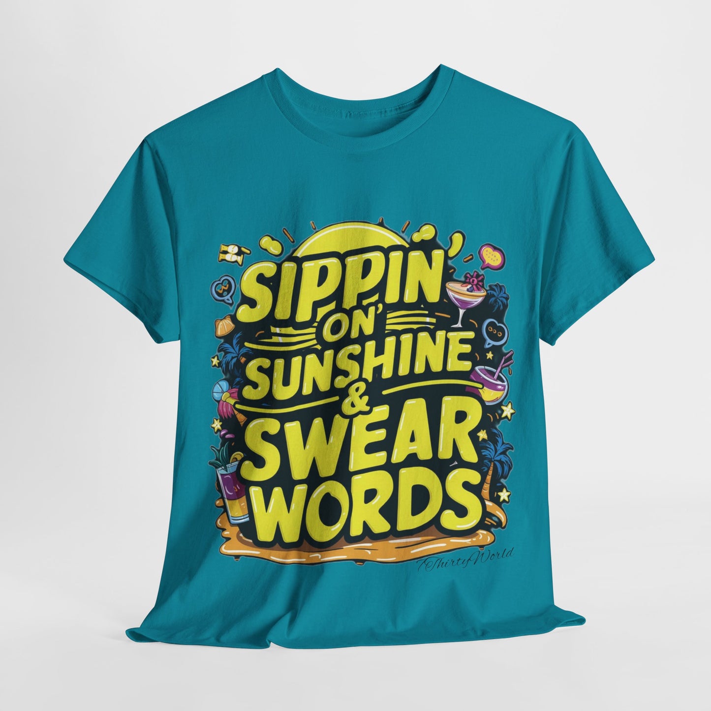 🌞 Sippin' on Sunshine & Swear Words T-Shirt 🌞