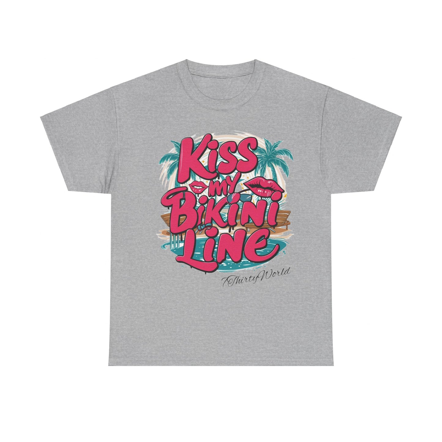 💋 Kiss My Bikini Line T-Shirt 💋