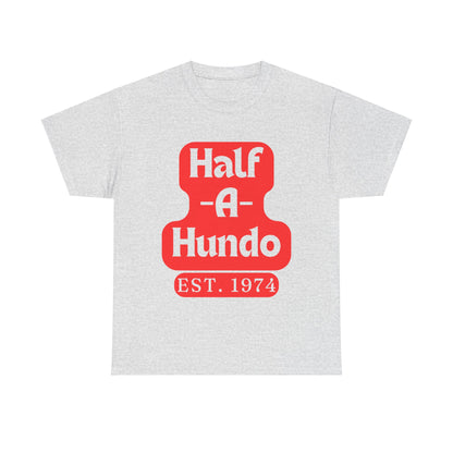 "Half-A-Hundo" Cotton Tee