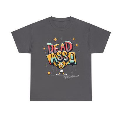 7ThirtyWorld 💀 Dead Ass T-Shirt 💀 V1