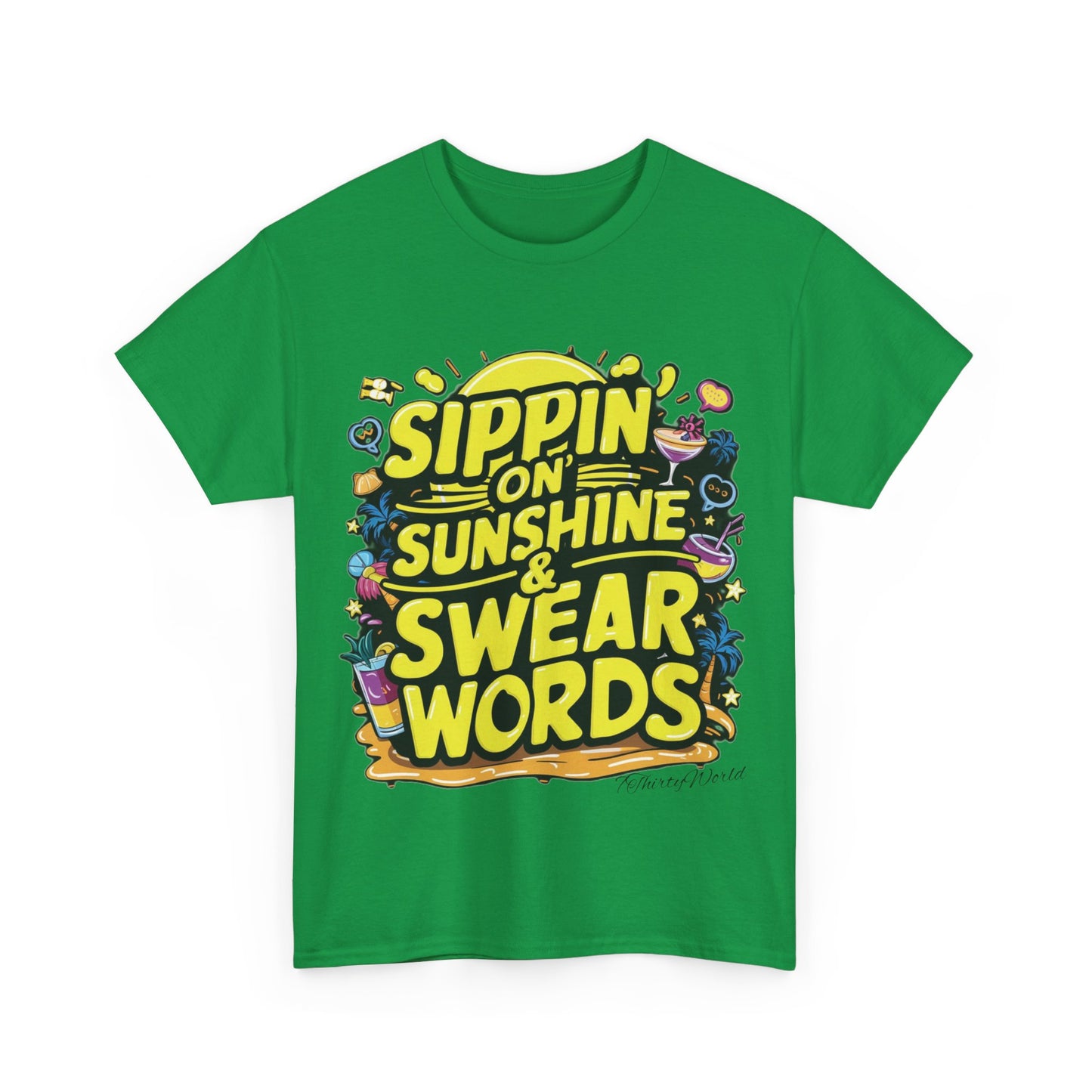 🌞 Sippin' on Sunshine & Swear Words T-Shirt 🌞