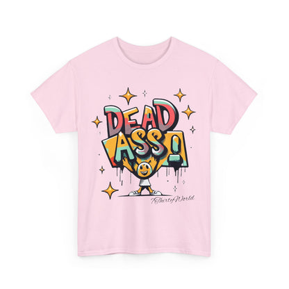 7ThirtyWorld 💀 Dead Ass T-Shirt 💀 V1