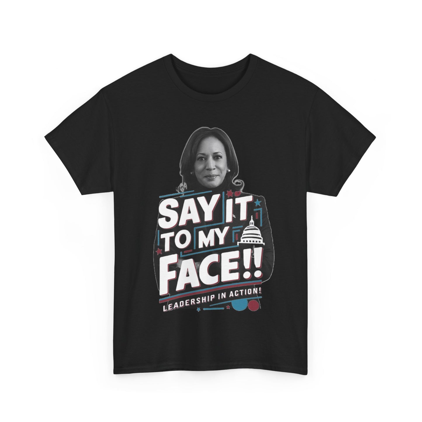 "Say it to My Face!!" T-shirt