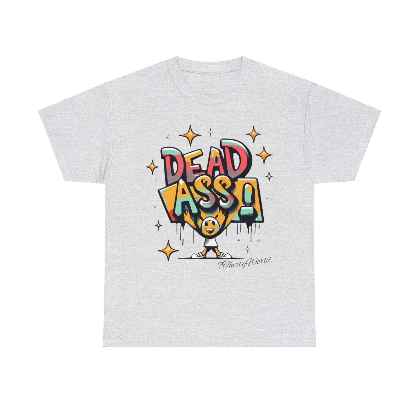 7ThirtyWorld 💀 Dead Ass T-Shirt 💀 V1