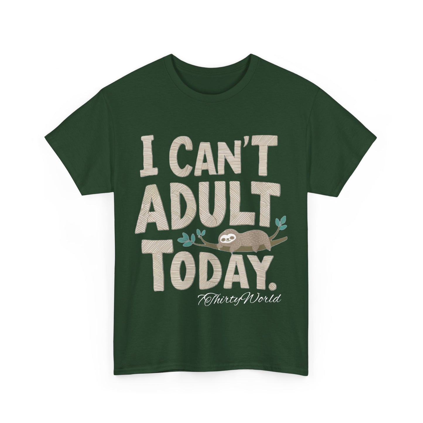 😴 I Can't Adult Today T-Shirt 😴