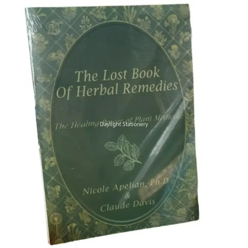 The Lost Book of Herbal Remedies: The Healing Power of Plant Medicine