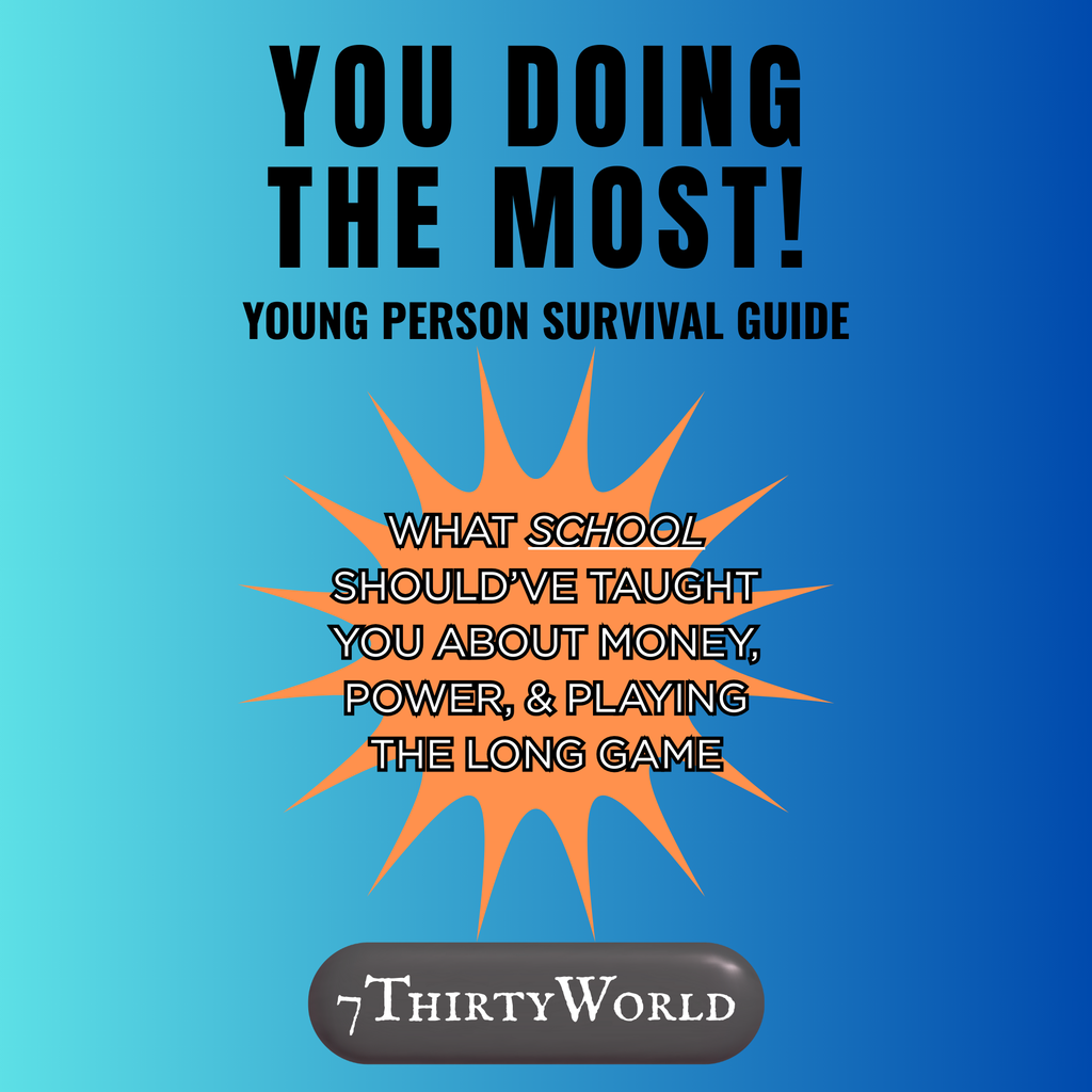 You Doing The Most! Young Person Survival Guide | E-Book | Digital Download