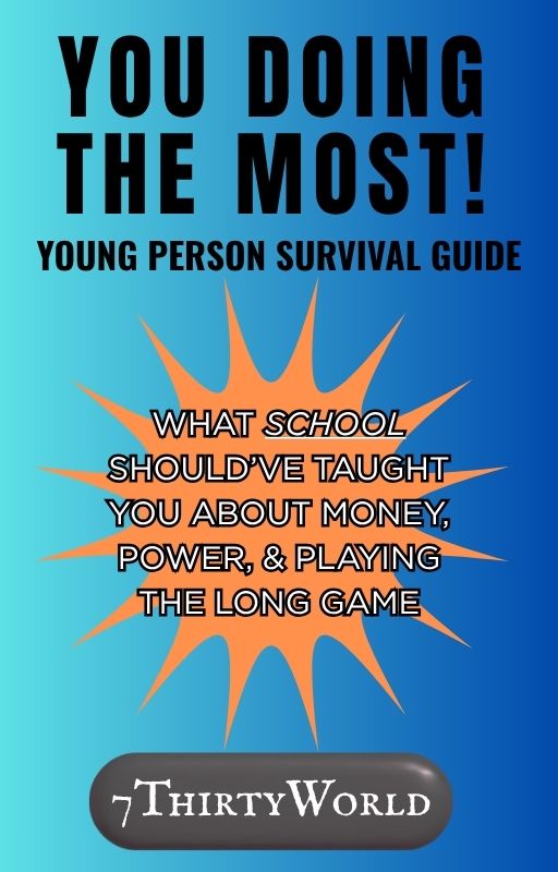 You Doing The Most! Young Person Survival Guide | E-Book | Digital Download